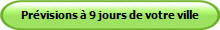 Pr�visions � 9 jours de votre ville