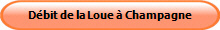 D�bit de la Loue � Champagne